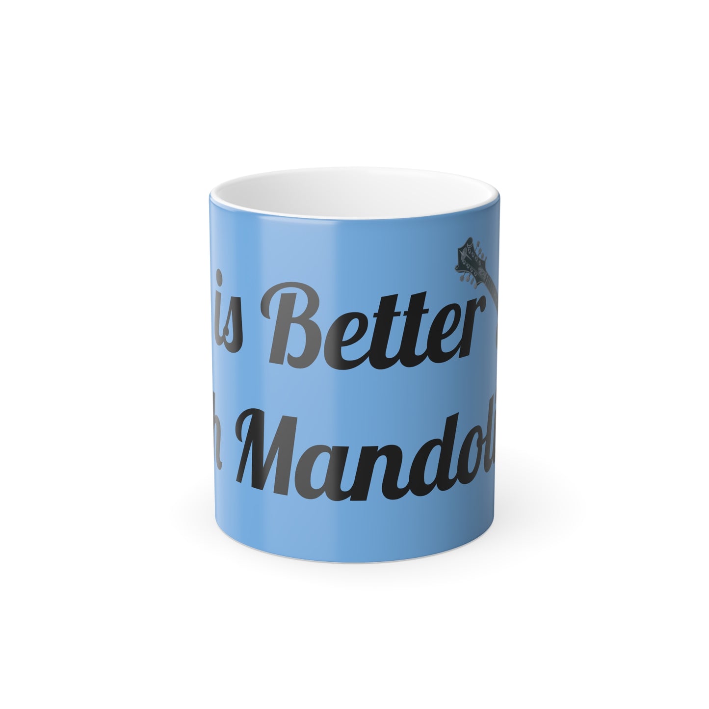 Life is Better with Mandolin Mug